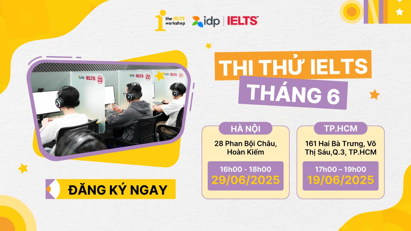 Thi thử IELTS cùng IDP tháng 6