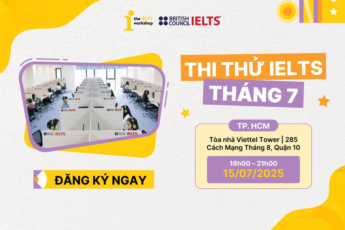 Thi thử IELTS cùng BC tháng 7