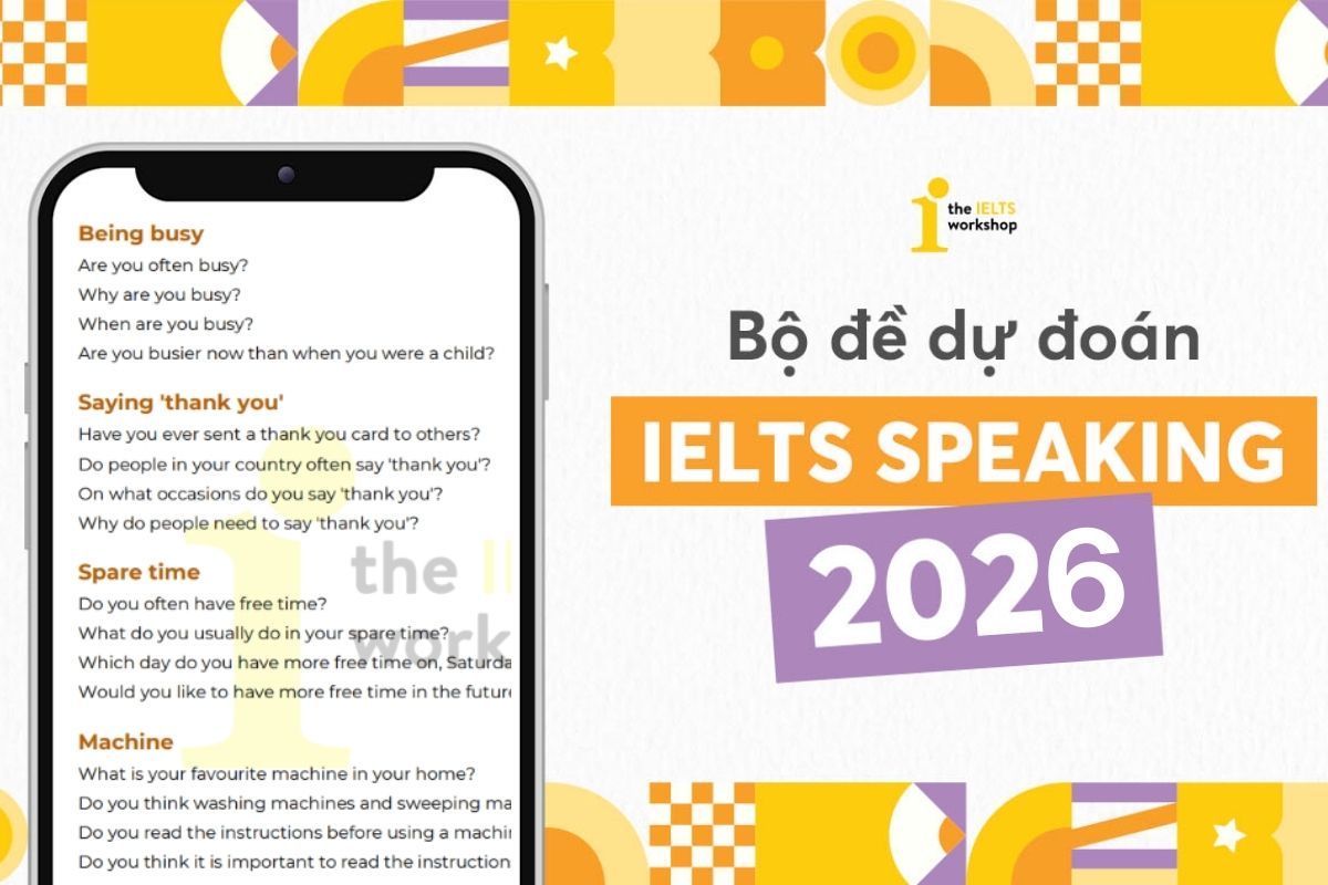 Bộ đề dự đoán IELTS Speaking 2026